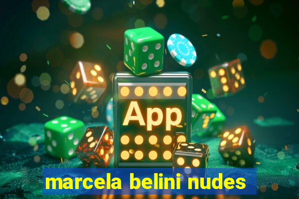 marcela belini nudes